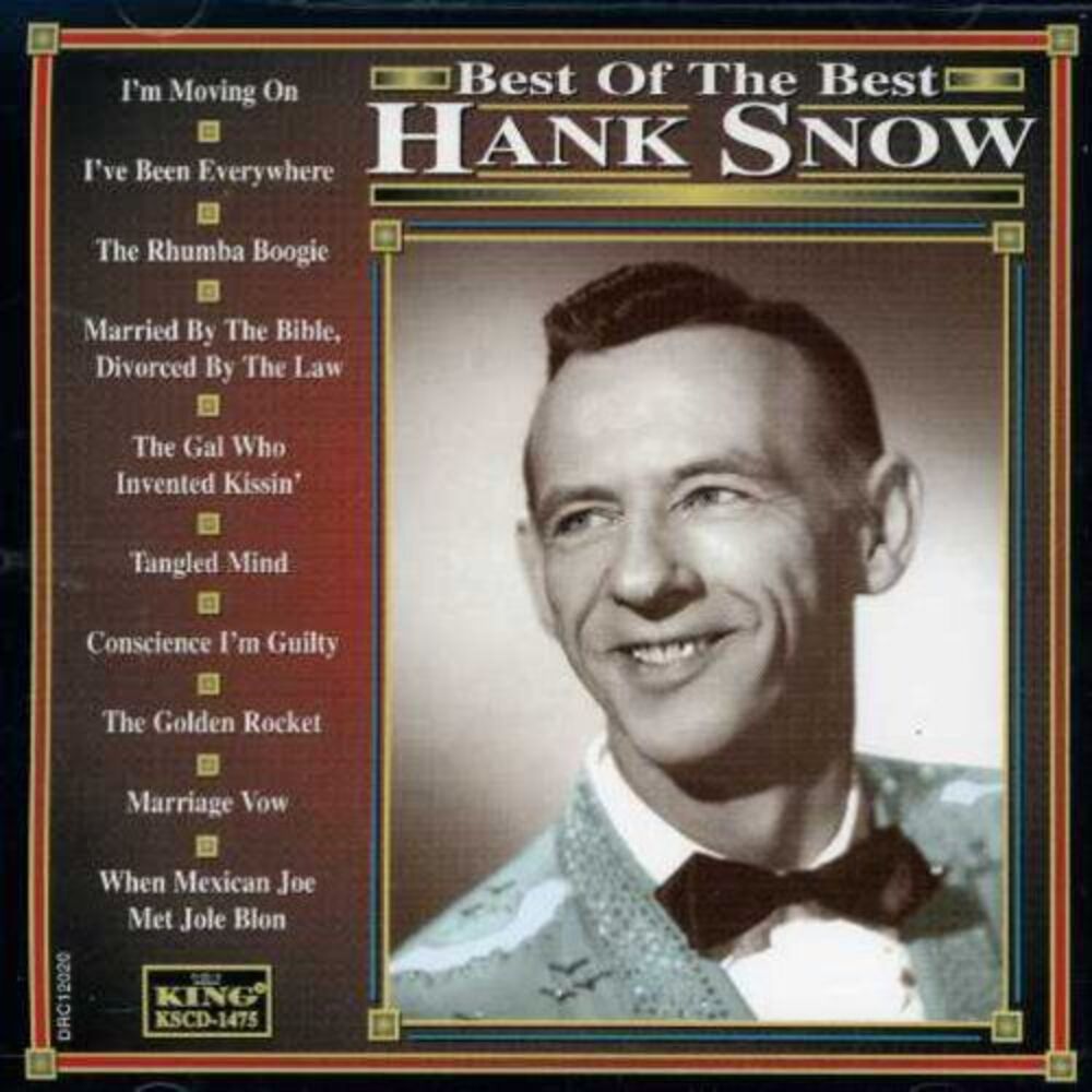 Hank Snow - Best of the Best  CD